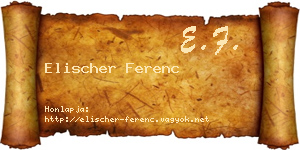 Elischer Ferenc névjegykártya
